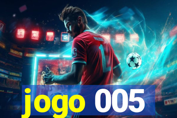 jogo 005